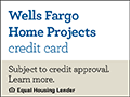 Wells Fargo Home Projects